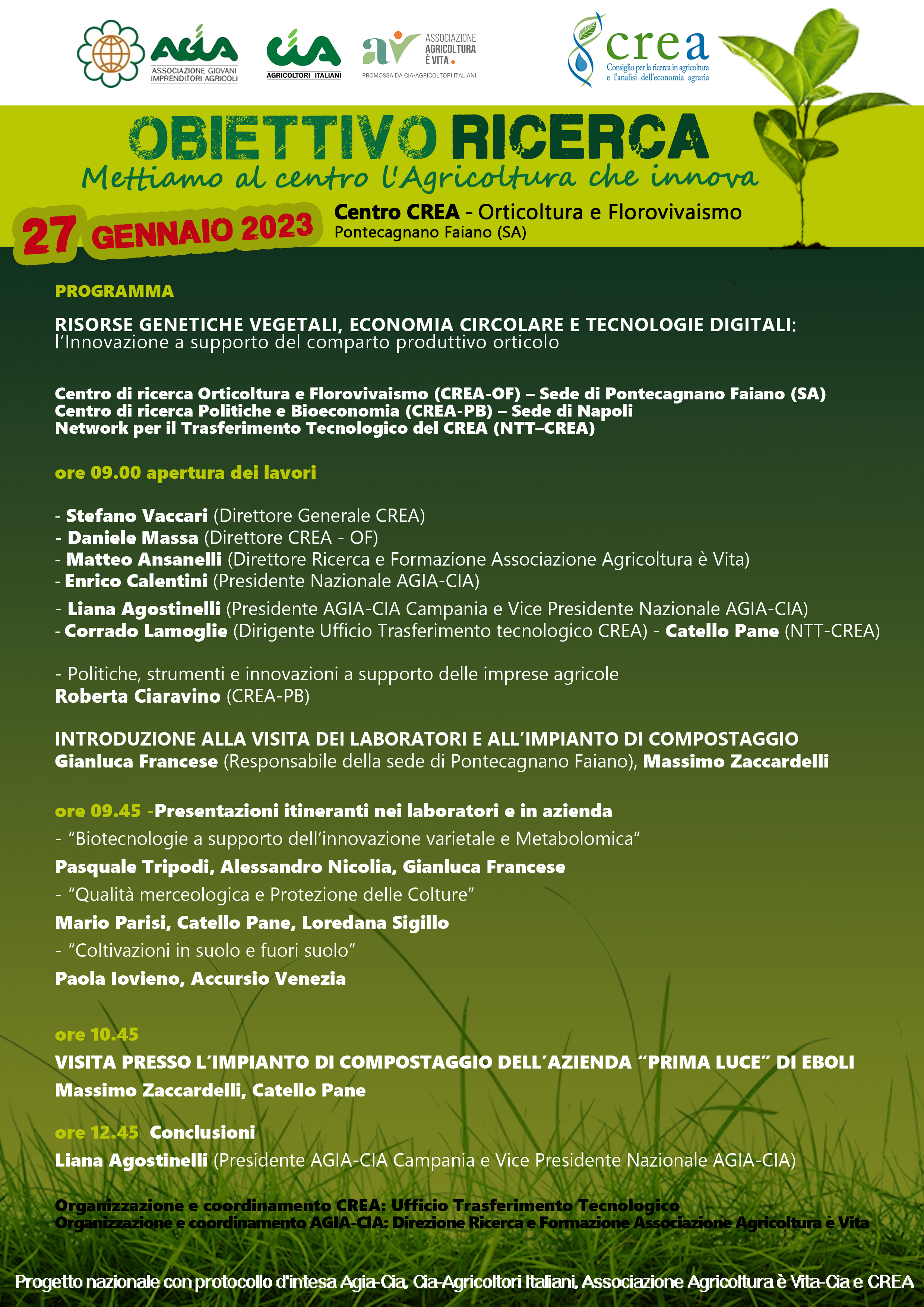 OBIETTIVO RICERCA: METTIAMO AL CENTRO L&rsquo;AGRICOLTURA CHE INNOVA. AL CREA ORTICOLTURA E FLOROVIVAISMO DI PONTECAGNANO IL QUINTO APPUNTAMENTO