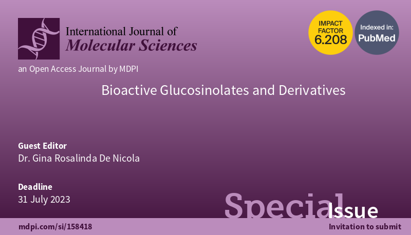Bioactive Glucosinolates and Derivatives